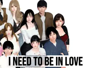 I Need to Be in Love